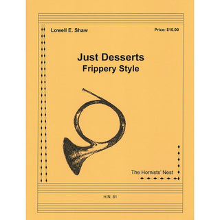 Just Desserts, Frippery Style for Solo Horn by Lowell E. Shaw - Houghton Horns