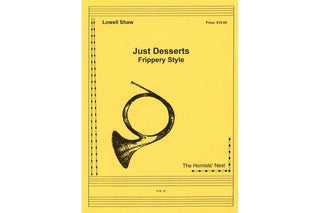 Just Desserts, Frippery Style for Solo Horn by Lowell E. Shaw - Houghton Horns