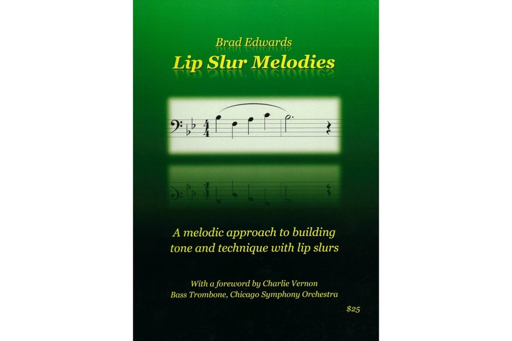 Lip Slur Melodies A Melodic Approach to Building Tone and Technique w