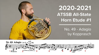 2020-2021 ATSSB All State French Horn Etude #1 – No. 49 Adagio by Kopprasch - Houghton Horns