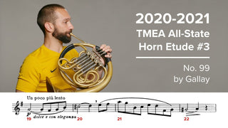 2020-2021 TMEA All State French Horn Etude #3 – No. 99 by Gallay - Houghton Horns