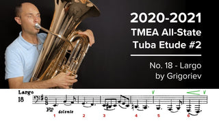 2020-2021 TMEA All State Tuba Etude #2 – No. 18 Largo by Grigoriev - Houghton Horns