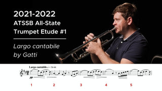 2021-2022 ATSSB All-State Trumpet Etude #1 – Largo cantabile by Gatti - Houghton Horns