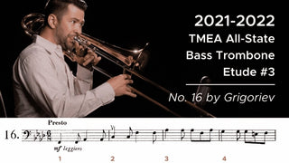 2021-2022 TMEA All-State Bass Trombone Etude #3 – No. 16 by Grigoriev - Houghton Horns