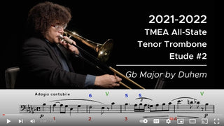 2021-2022 TMEA All-State Tenor Trombone Etude #2 Adagio cantabile in Gb Major by Duhem - Houghton Horns