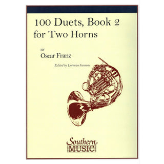 100 Duets for Horn, Book 2 by Oscar Franz, arr. Sansone - Houghton Horns