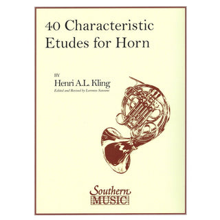 40 Characteristic Etudes for Horn by Henri A.L. Kling - Houghton Horns