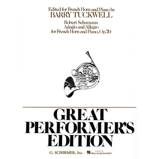 Adagio and Allegro, Op. 70 for French Horn and Piano by Schumann, ed. Tuckwell