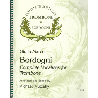 Complete Vocalises for Trombone by Giulio Marco Bordogni ed. Michael Mulcahy - Houghton Horns
