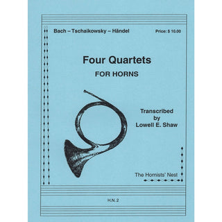 Four Quartets for Horns, tr. by Lowell E. Shaw - Houghton Horns
