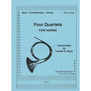 Four Quartets for Horns tr. by Lowell E. Shaw