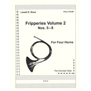 Fripperies Volume 2 (Nos. 5 - 8) for Horn Quartet by Lowell E. Shaw - Houghton Horns