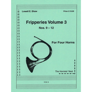 Fripperies, Volume 3 (Nos. 9 - 12) for Four Horns by Lowell E. Shaw - Houghton Horns