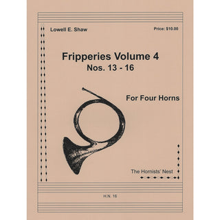 Fripperies, Volume 4 (Nos. 13 - 18) for Four Horns by Lowell E. Shaw - Houghton Horns