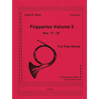 Fripperies Volume 5 (Nos. 17 - 20) for four horns by Lowell E.Shaw - Houghton Horns