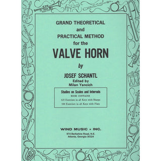 Grand Theoretical & Practical Method for the Valve Horn by Josef Schantl