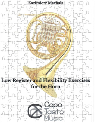 Low Register & Flexibility Exercises for the Horn by Kazimierz Machala - Houghton Horns