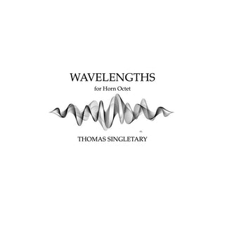 Wavelengths for Horn Octet by Thomas Singletary - Houghton Horns