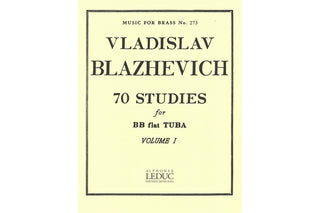 70 Studies for BBb Tuba, Vol. I by Blazhevich - Houghton Horns