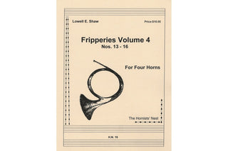 Fripperies, Volume 4 (Nos. 13-18) for Four Horns by Lowell E. Shaw - Houghton Horns