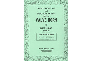 Grand Theoretical & Practical Method for the Valve Horn by Josef Schantl - Houghton Horns