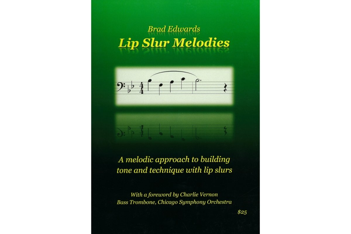 Lip Slur Melodies: A Melodic Approach to Building Tone and 