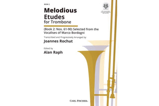 Melodious Etudes for Trombone, Book 2: Nos. 61-90, Selected From The Vocalises Of Giovanni Marco Bordogni, arr. Joannes Rochut - Houghton Horns
