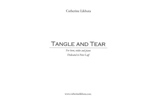 Tangle and Tear by Catherine Likhuta - Houghton Horns
