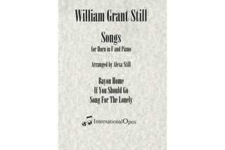 Three Songs for Horn and Piano by William Grant Still - Houghton Horns